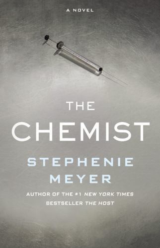 The Chemist – hardcover, 0316387835, Stephenie Meyer