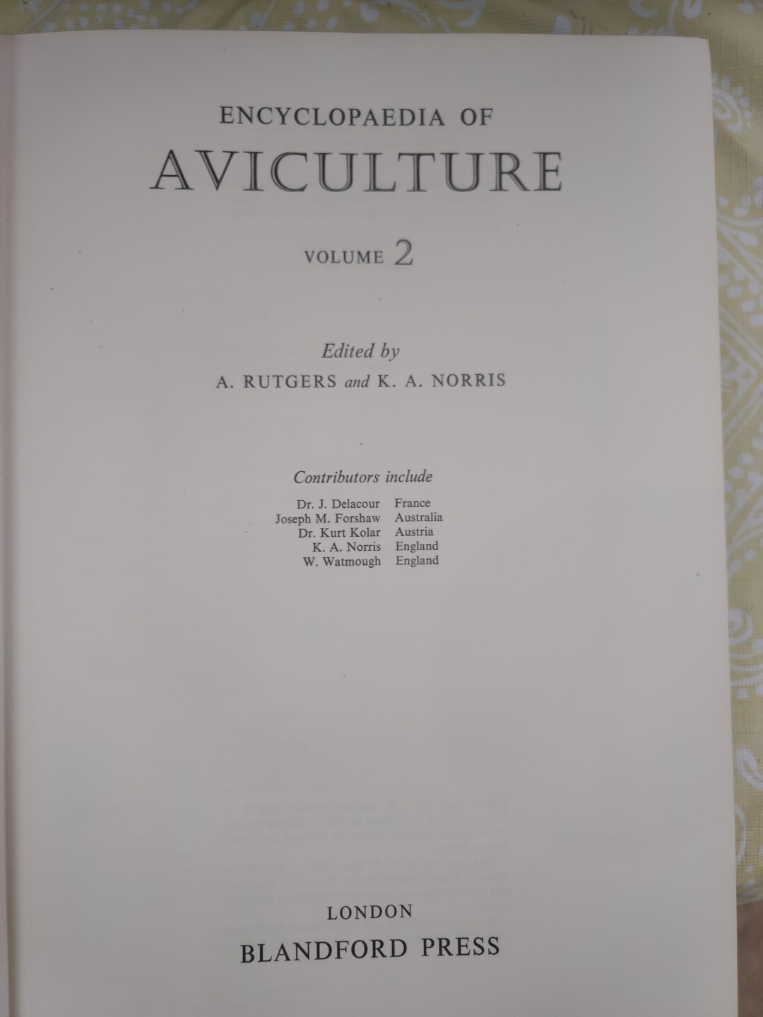 ENCYCLOPAEDIA OF AVICULTURE, (V.2) By Abram Rutgers & K A Norris – Hardcover