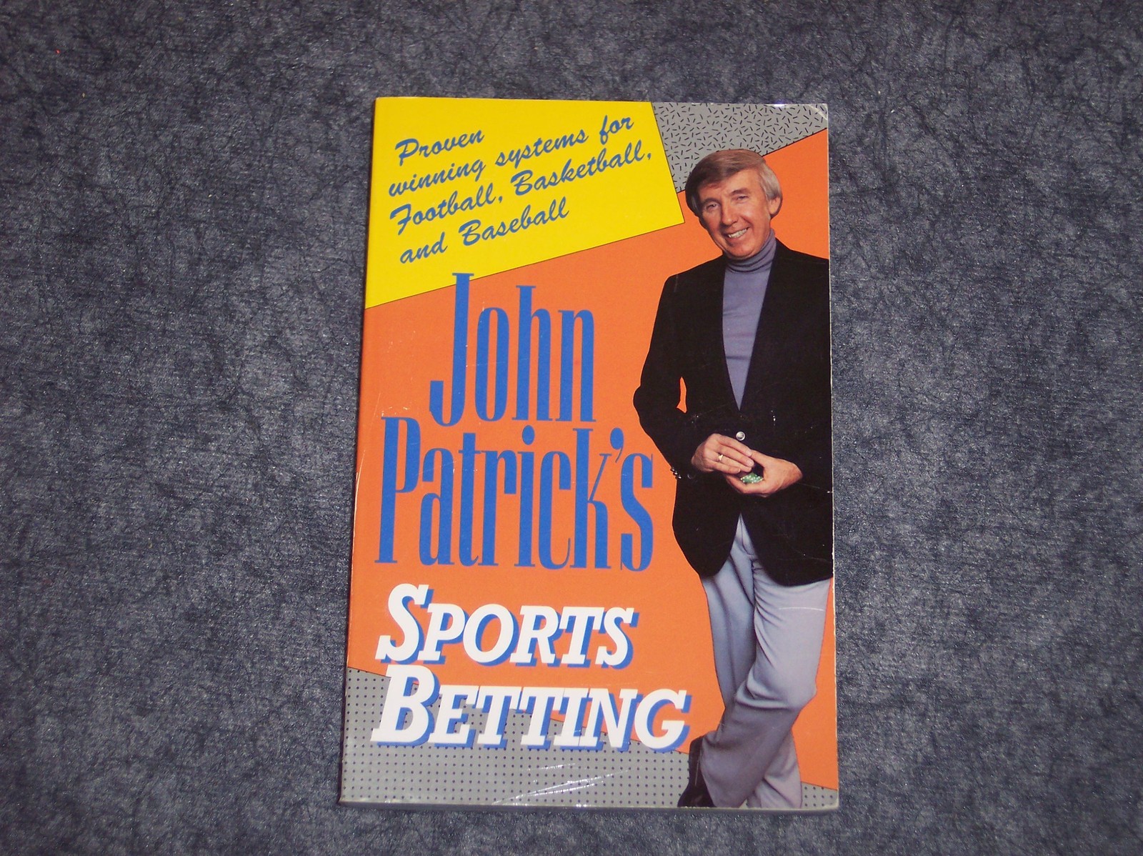 John Patrick’s Sports Betting: Proven Winning Systems for Football, Basketba…