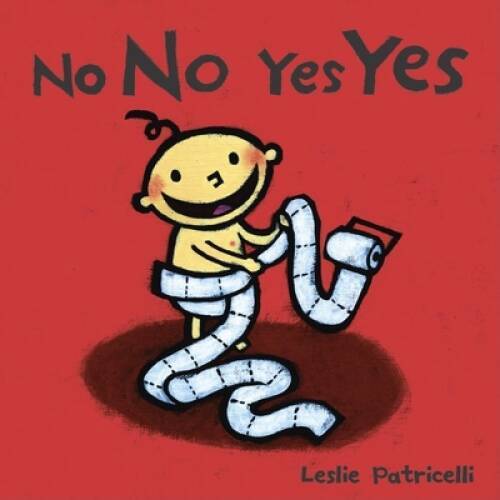 No No Yes Yes (Leslie Patricelli board books) – Board book – ACCEPTABLE