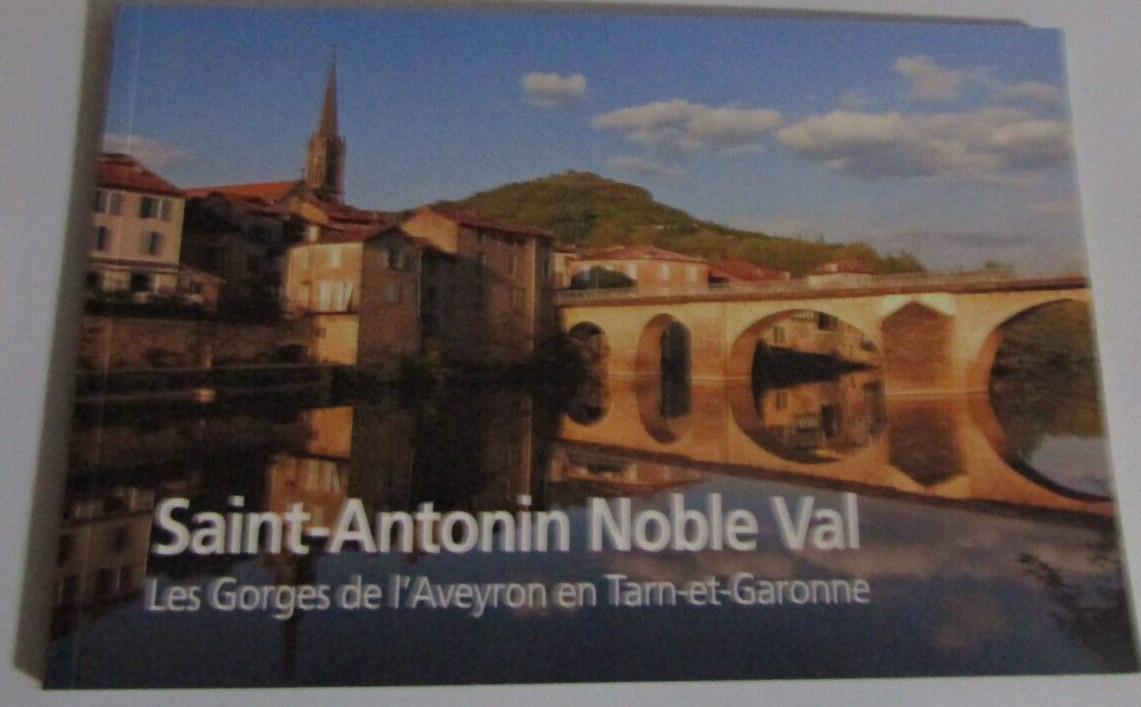 SAINT ANTONIN NOBLE VAL PAPERBACK BOOK 2014 63 PAGES 9.5 X 6.5 IN