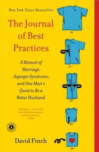 The Journal of Best Practices: A Memoir of Marriage, Asperger Syndrome, a – GOOD