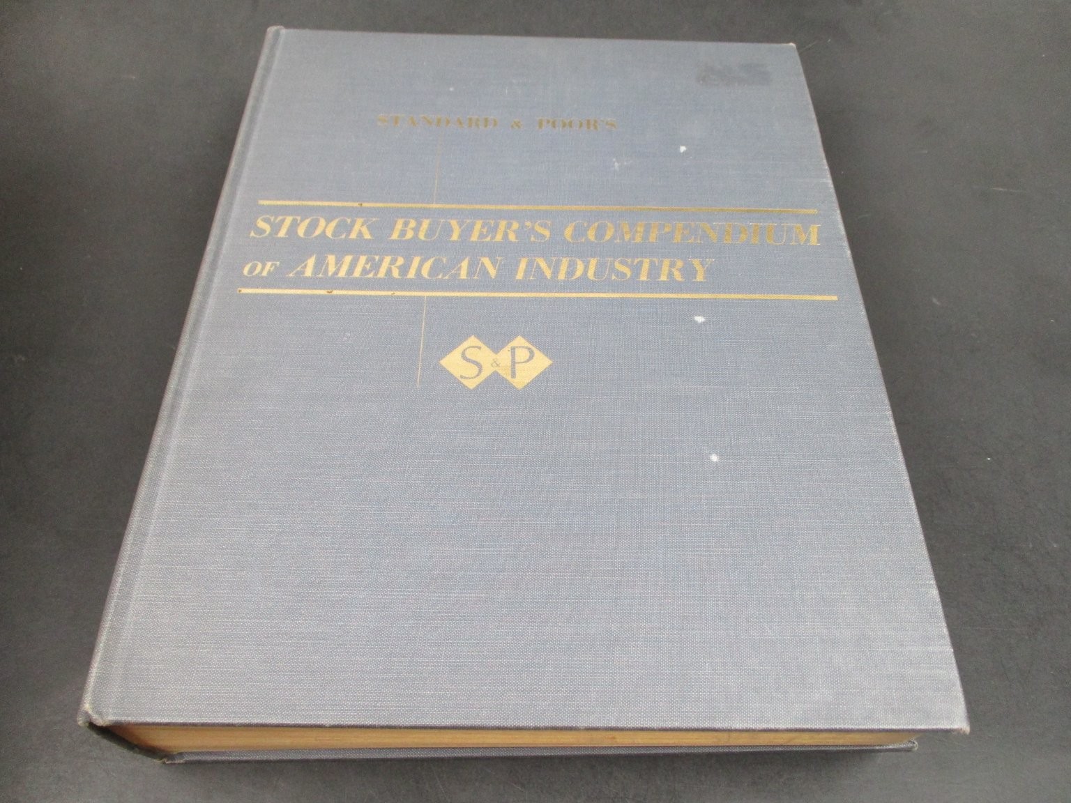 Stock Buyer’s Compendium of American Industry by Standard & Poor’s 1967 5th Ed