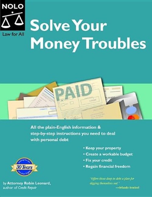 Solve Your Money Troubles : Get Debt Collectors off Your Back and