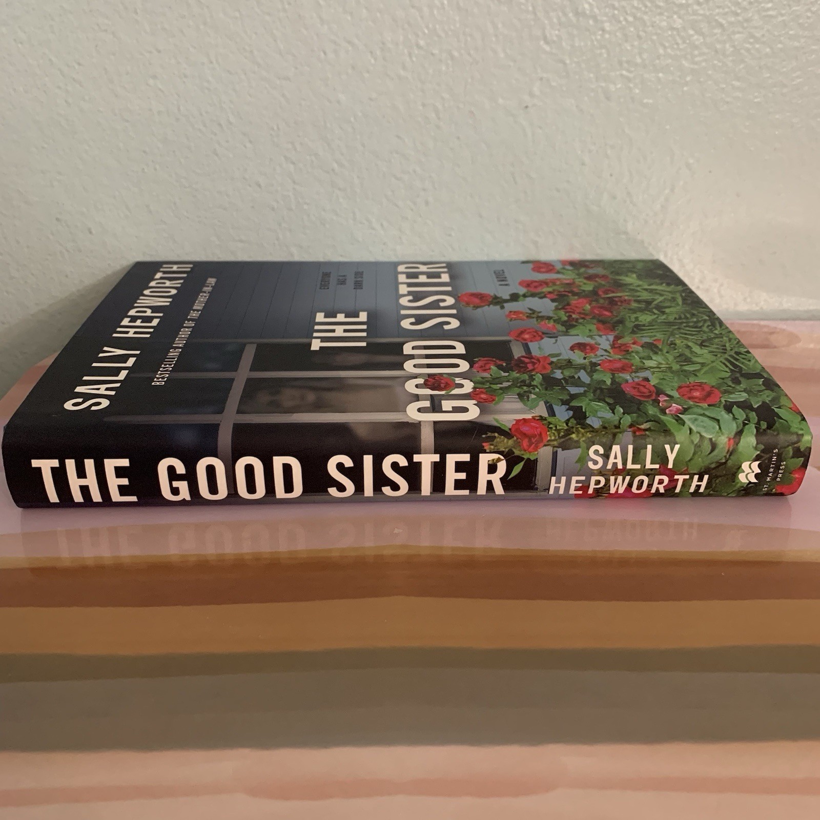 Good Sister : A Novel by Sally Hepworth (2021, Hardcover)
