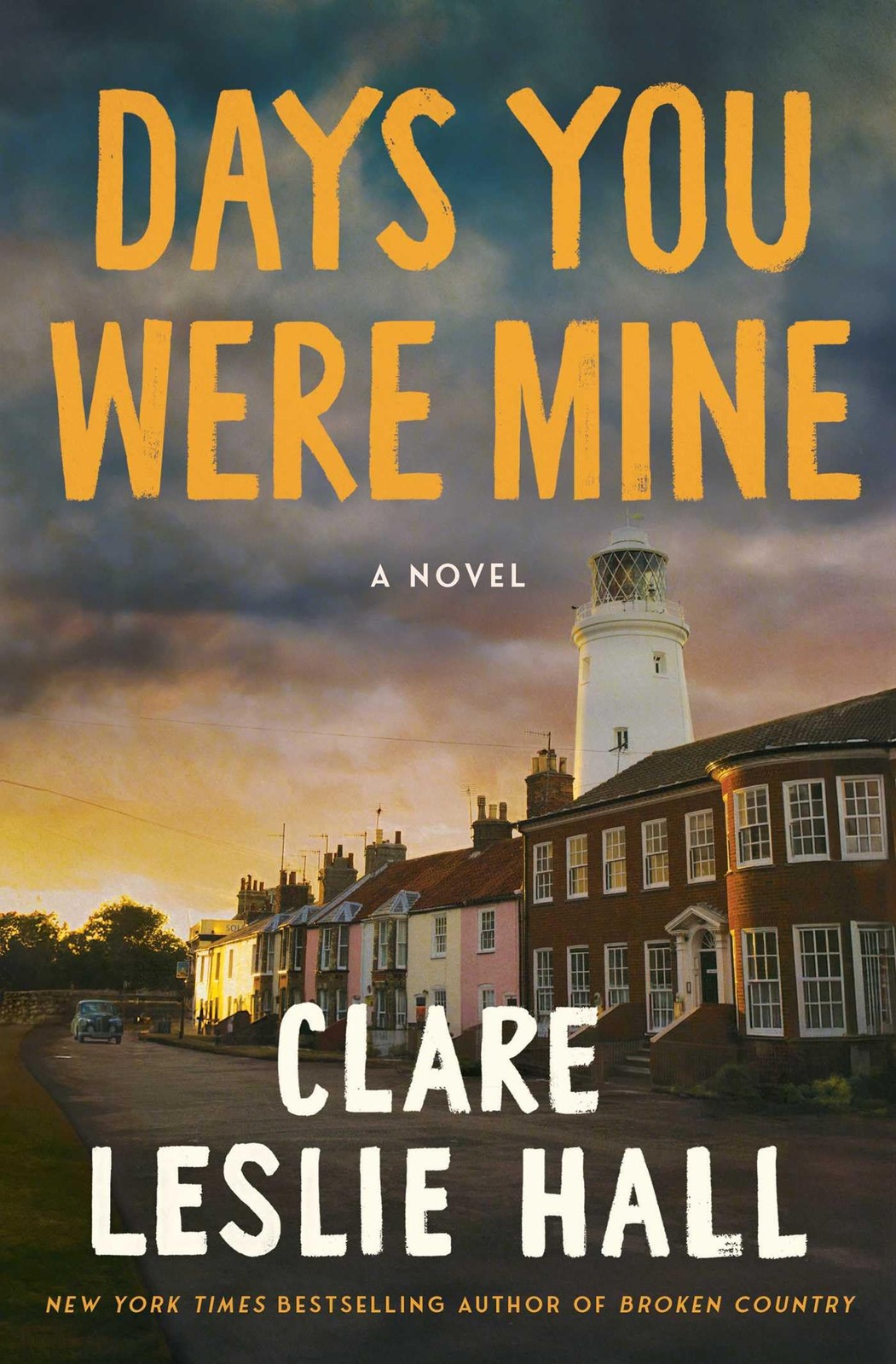 Days You Were Mine by Clare Leslie Hall Trade Paperback Brand New