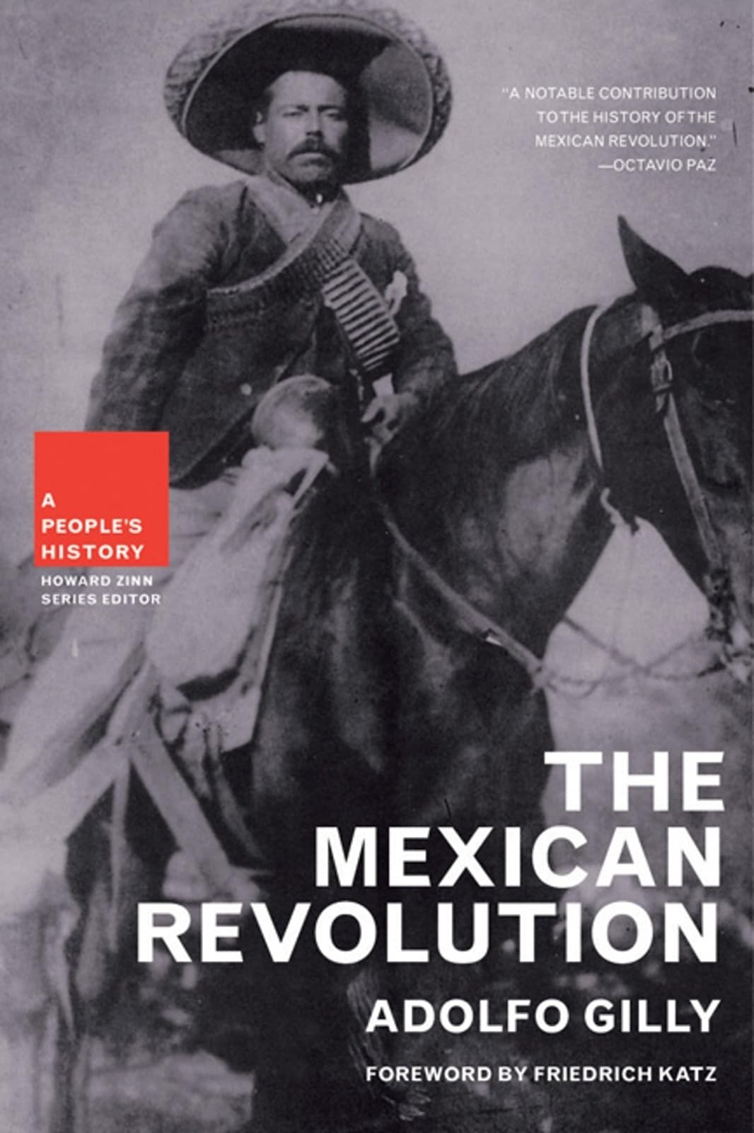 The Mexican Revolution (New Press People’s History)