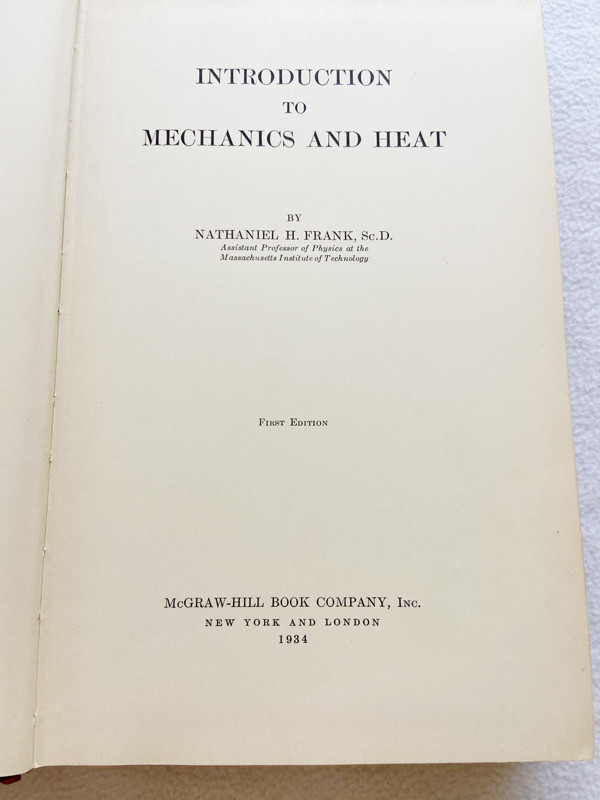 (First Edition) 1939 HC Introduction to Mechanics and Heat, 1939, 384 pages wi..