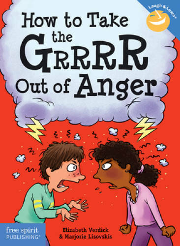 How to Take the Grrrr Out of Anger (Laugh & Learn) – Paperback – GOOD