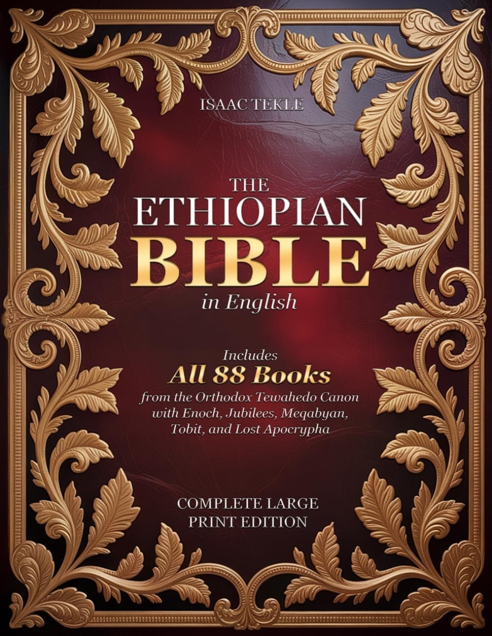 The Ethiopian Bible in English – 47 Pages Print Edition: Includes All 88 B