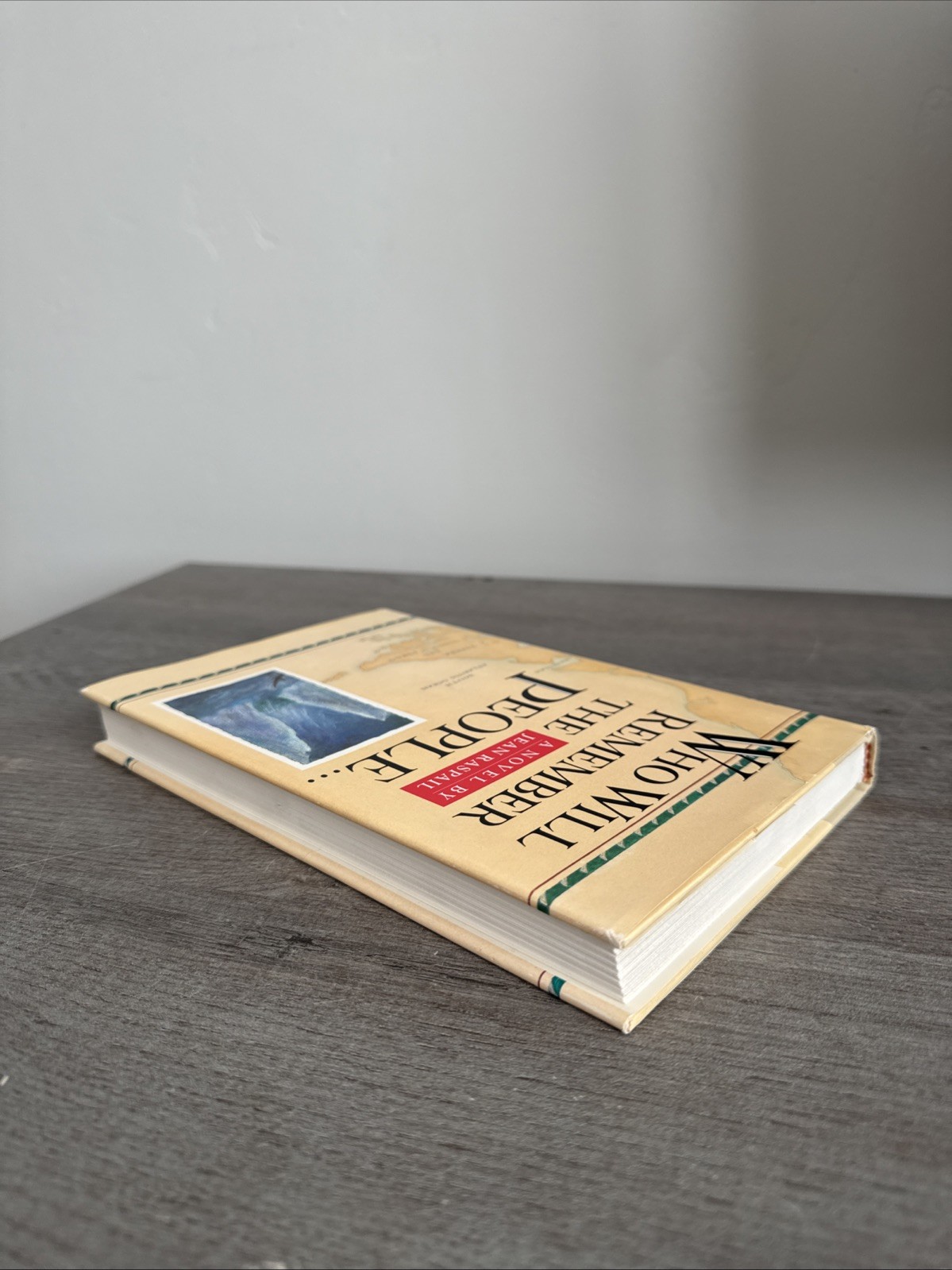 Who Will Remember the People – Jean Raspail (HC, 1988)