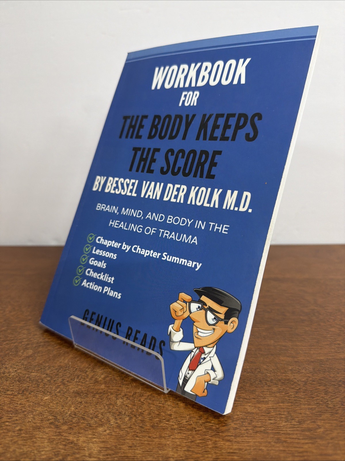 Workbook for The Body Keeps The Score by Bessel Van Der Kolk M.D Paperback