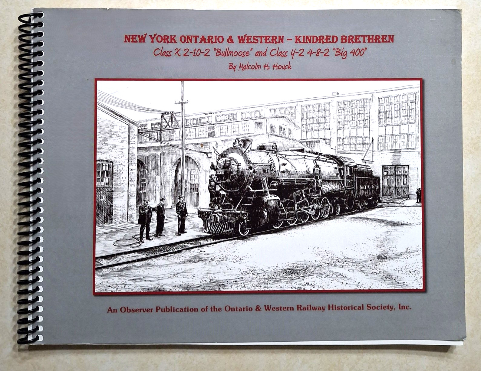 New York Ontario & Western Railway Bullmoose Big 400 Observer History Railroad