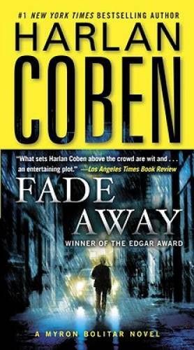 Fade Away (Myron Bolitar) – Mass Market Paperback By Coben, Harlan – GOOD