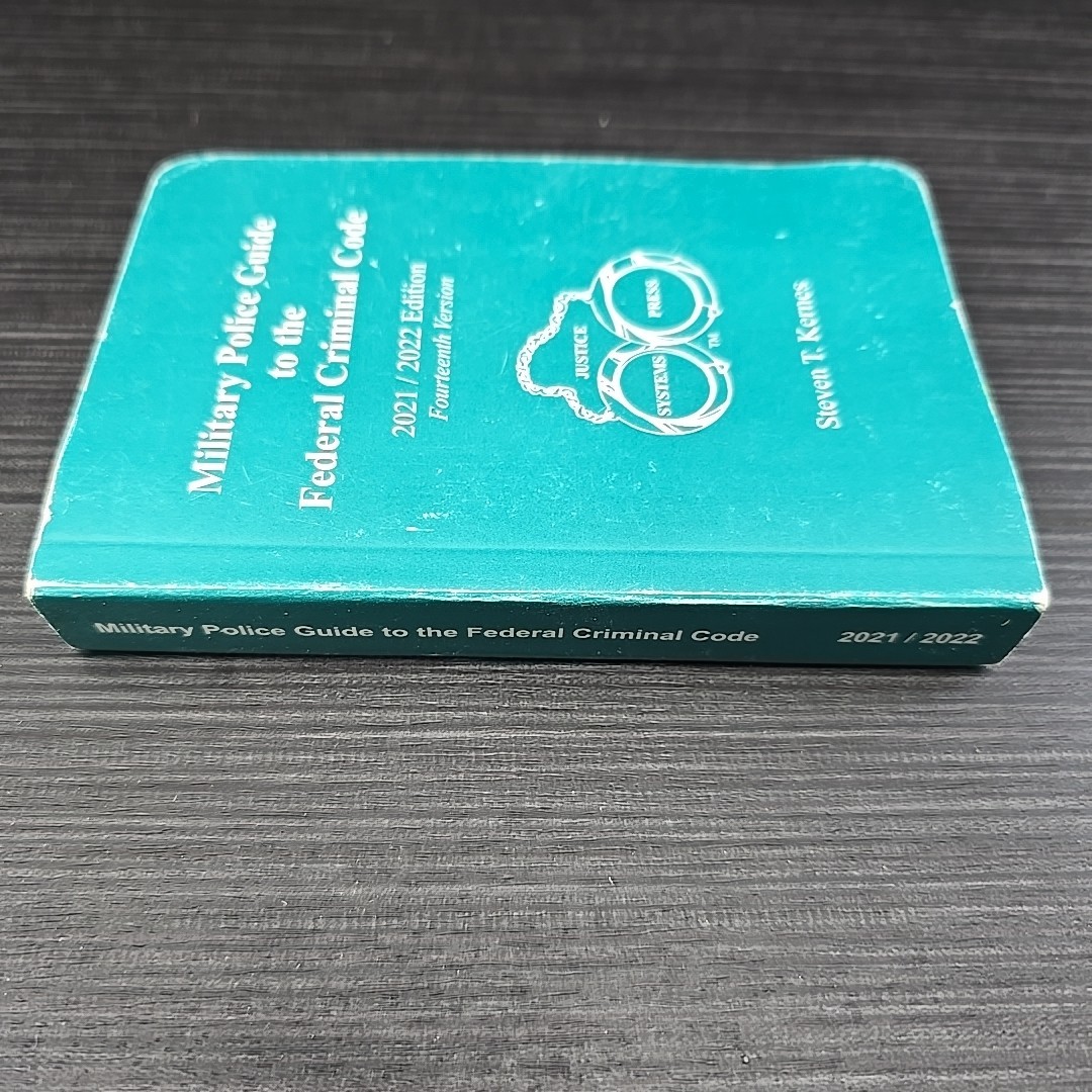 Military Police Guide to the Federal Criminal Code, 2021-2022 edition