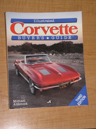 Illustrated Corvette Buyer’s Guide by Michael Antonick, Very Good Book