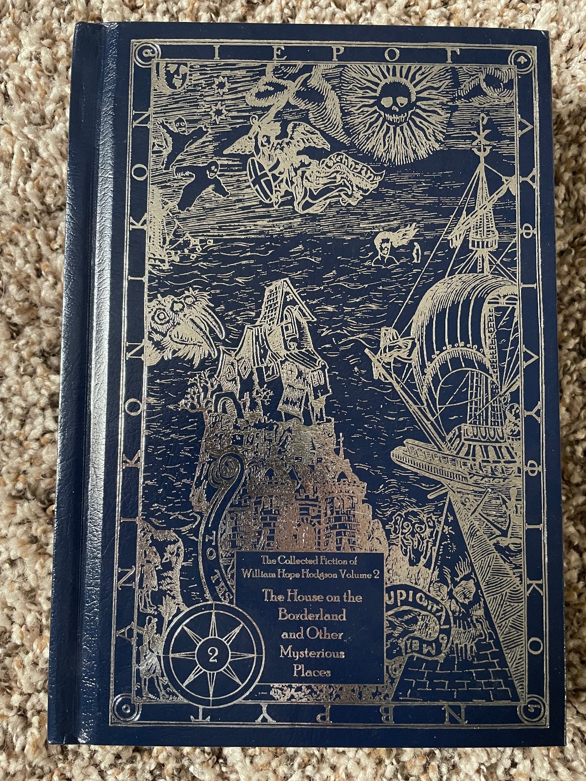 HOUSE ON THE BORDERLAND: COLLECTED FICTION OF WILLIAM HOPE HODGSON 1st ed NSB HC