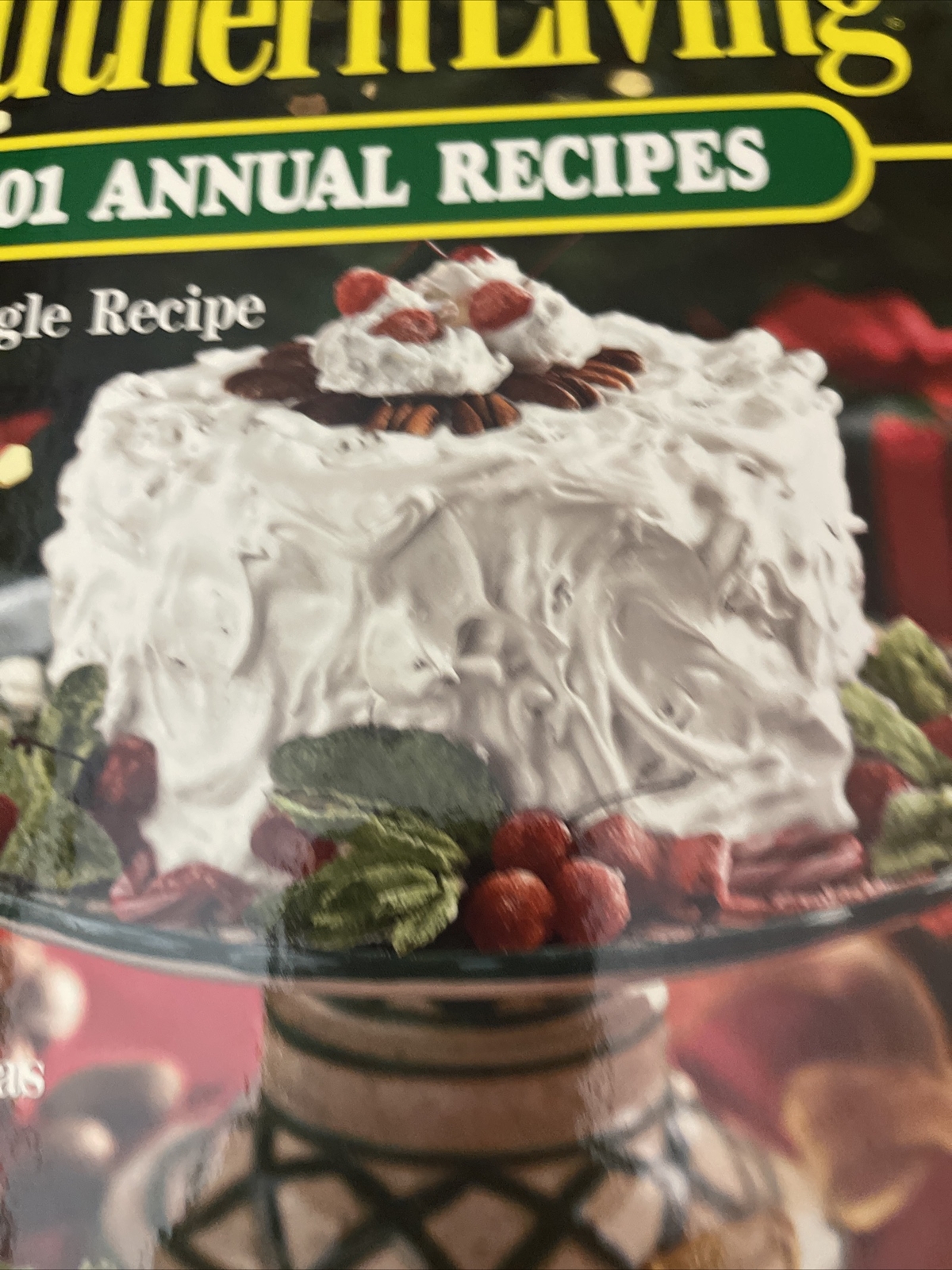Southern Living 2001 Annual Recipes Cookbook (Hardcover) 368 Pages Color Photos