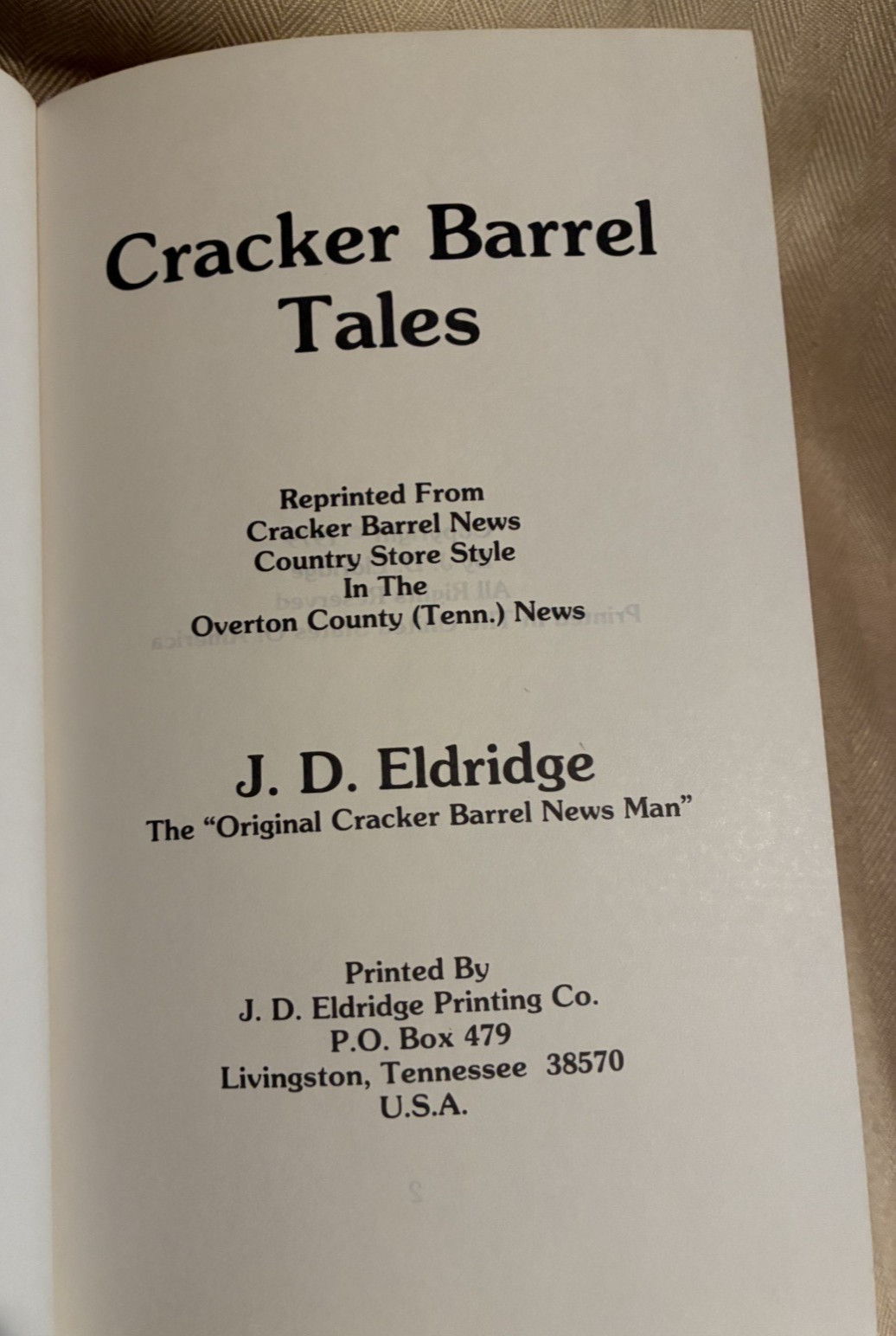 Book Cracker Barrel Tales by J. D. Eldridge signed by Author, 256 pages, 1979