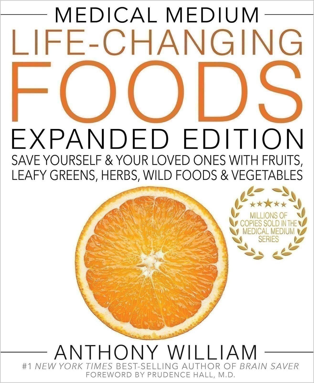 Medical Medium Life-Changing Foods Expanded Edition: Save Yourself & Your…