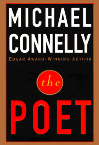 The Poet – Hardcover By Connelly, Michael – GOOD