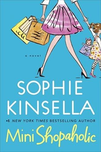 Mini Shopaholic (Shopaholic, Book 6) – Hardcover By Kinsella, Sophie – VERY GOOD