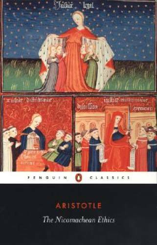 The Nicomachean Ethics (Penguin Classics) – Paperback By Aristotle – GOOD
