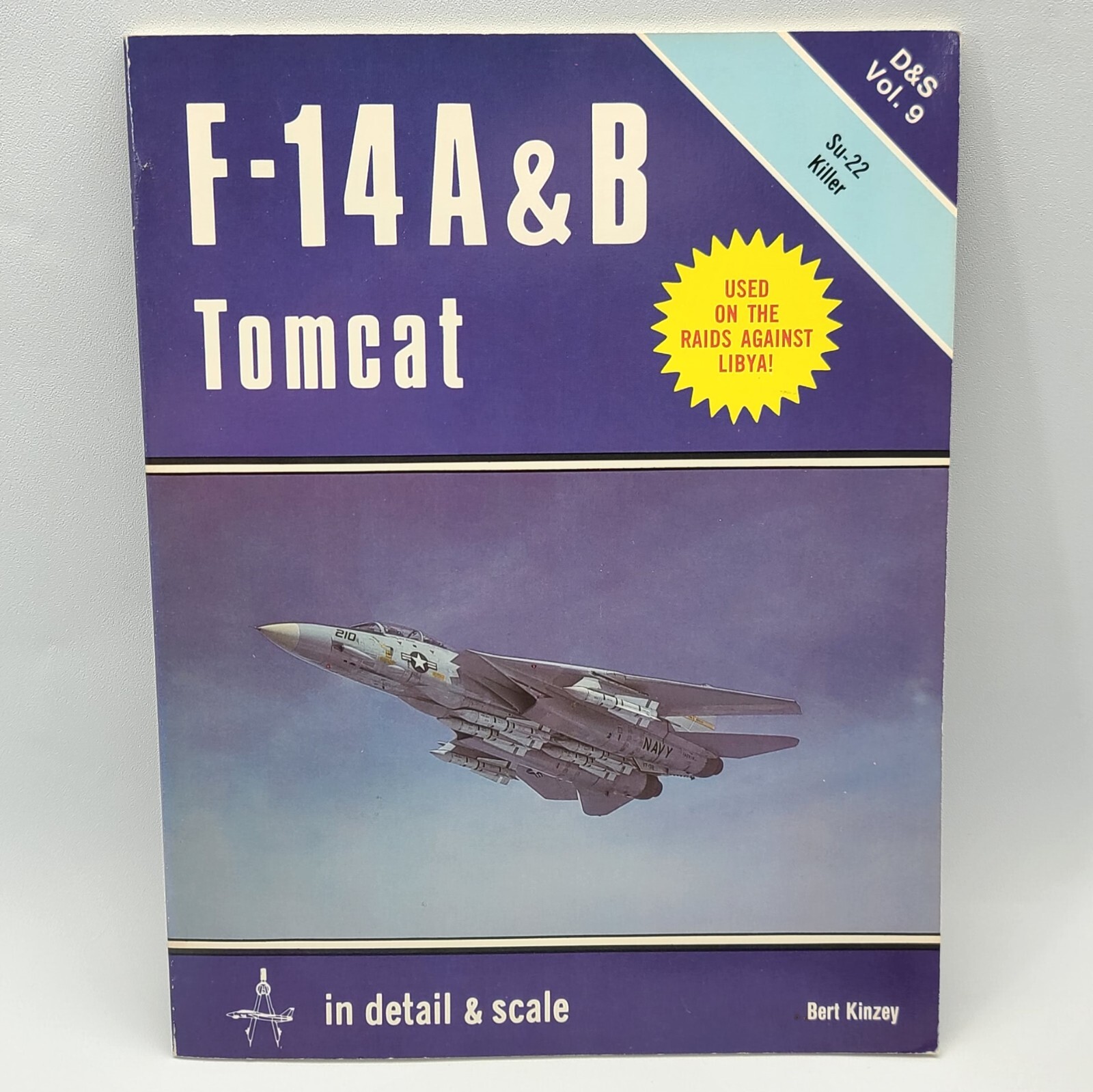 ⭐️ In Detail & Scale D&S Vol 9 F-14A & B Tomcat Su-22 Killer – Bert Kinzey