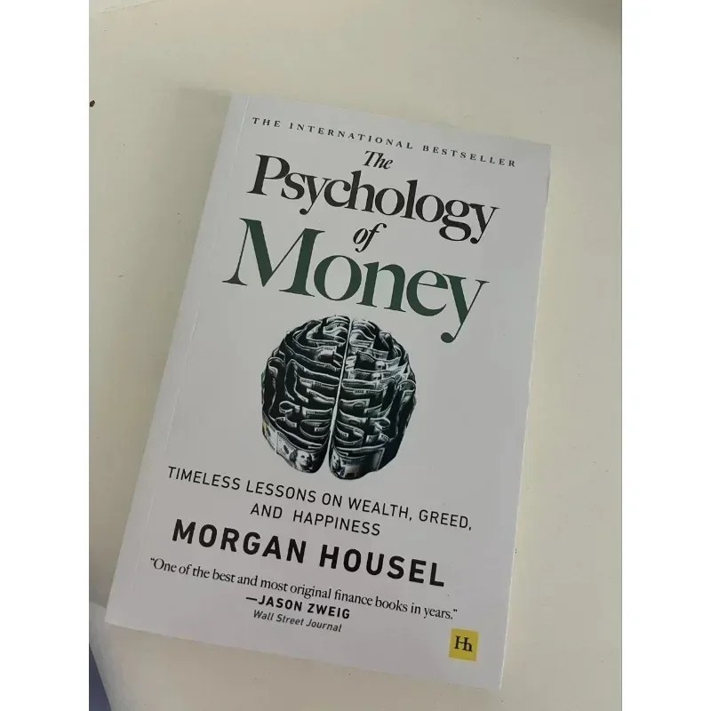 The Psychology of Money: Timeless Lessons on Wealth, Happiness