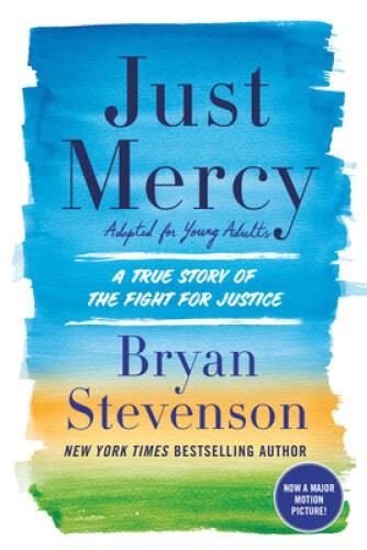 Just Mercy (Adapted for Young Adults): A True Story of the Fight for – GOOD