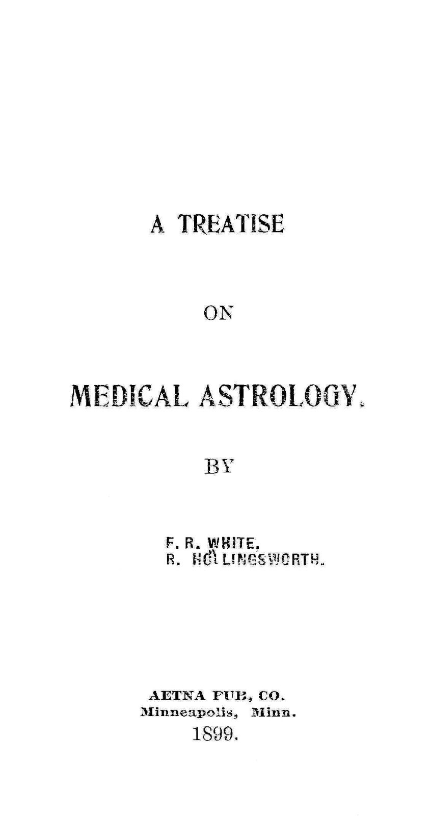 Medical Astrology “1899” 71 Pages